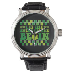 Lass The Shenanigans Begin Irish Groovy Retro Armbanduhr