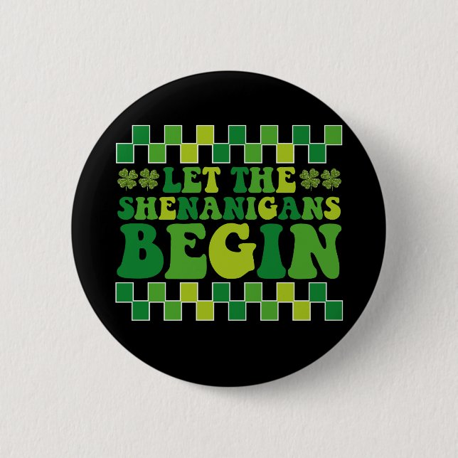 Lass The Shenanigans Begin Irish Groovy Retro Button (Vorderseite)