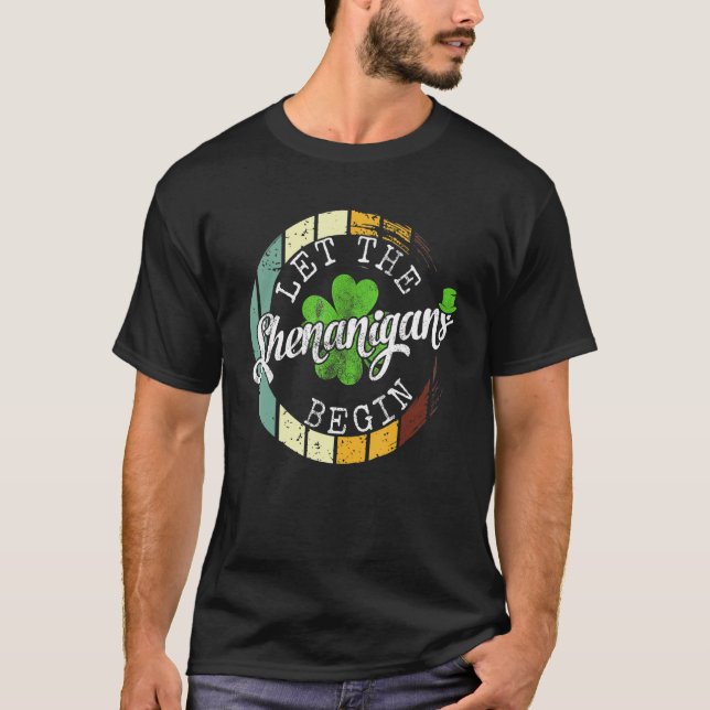 Lass The Shenanigans Begin Kleeblatt St Patricks D T-Shirt (Vorderseite)