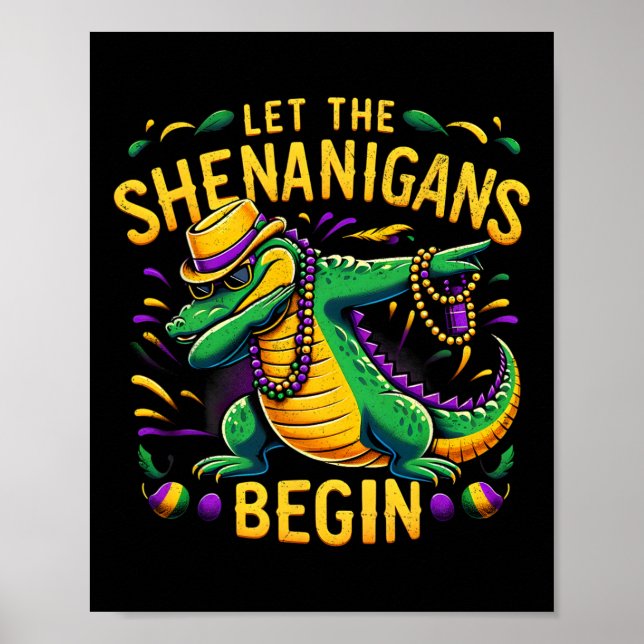 Lass The Shenanigans Begin Mardi Gras Dinosaur T-r Poster (Vorne)
