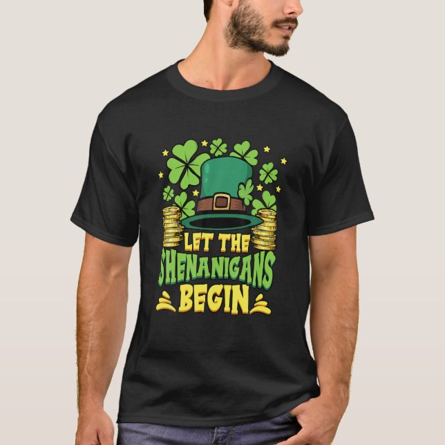 Lass The Shenanigans Begin St Patricks Day T-Shirt (Vorderseite)