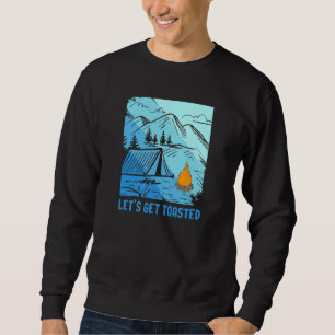 Lass Toasted Campfire Abenteuer Campi Sweatshirt