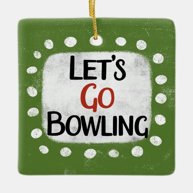 Lass uns Bowling Ornament gehen (Vorderseite)