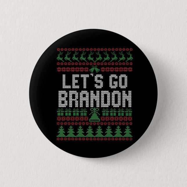 Lass uns Brandon Funny Ugly Weihnachtskraut gehen Button (Vorderseite)