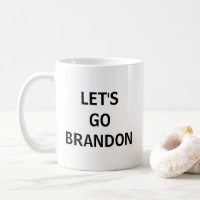 Lass uns Brandon gehen! Fun Coffee Tasse