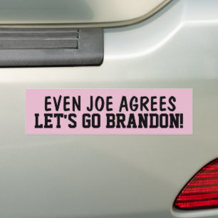 LASS UNS BRANDON GEHEN! (JOE AGREES) AUTOAUFKLEBER