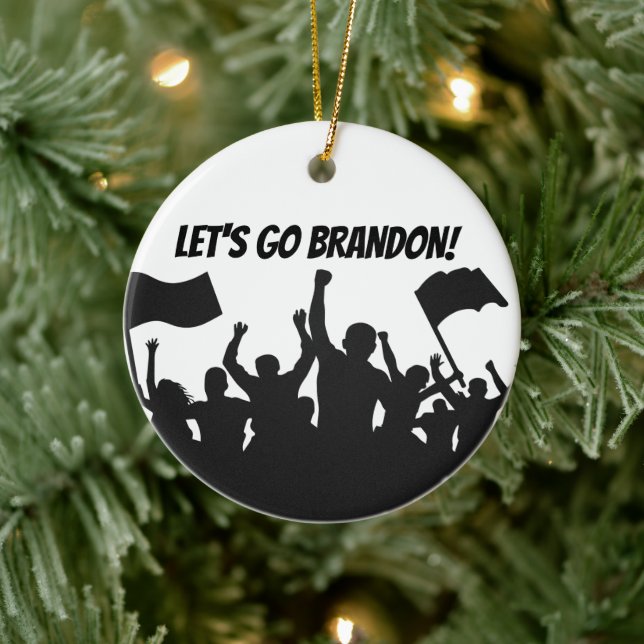 LASS UNS BRANDON GEHEN!  KERAMIK ORNAMENT (Baum)