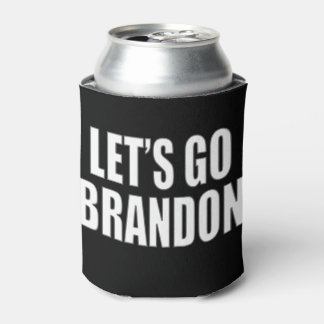 Lass uns Brandon losgehen Dosenkühler