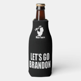Lass uns Brandon losgehen Flaschenkühler