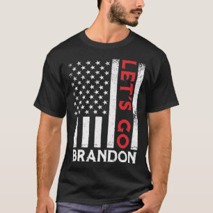 Lass uns Brandon losgehen T-Shirt