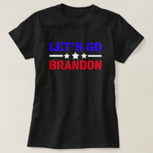 Lass uns Brandon losgehen T-Shirt