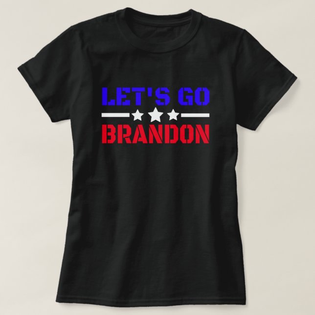 Lass uns Brandon losgehen T-Shirt (Design vorne)