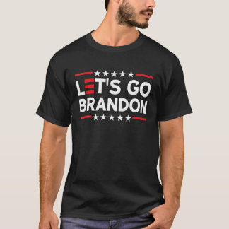 Lass uns Brandon losgehen T-Shirt