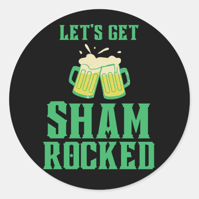 Lass uns den Shamrocked St. Patrick's Day bekommen Runder Aufkleber (Vorderseite)