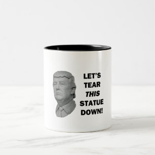 Lass uns diese Statue abreißen Zweifarbige Tasse