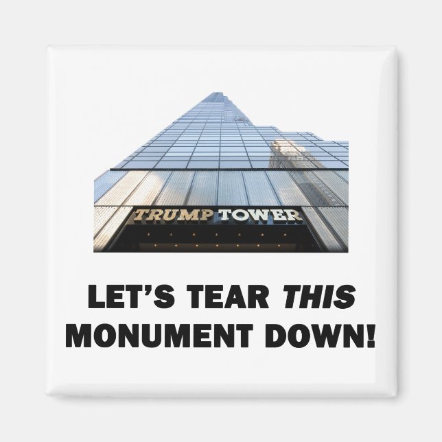Lass uns dieses Denkmal abreißen Magnet (Vorne)