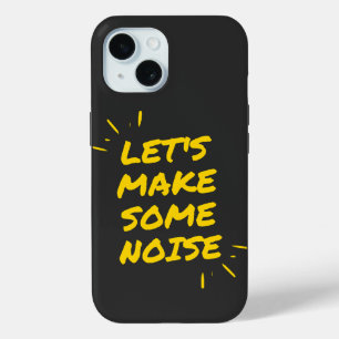 Lass uns etwas Lärm machen Case-Mate iPhone Hülle