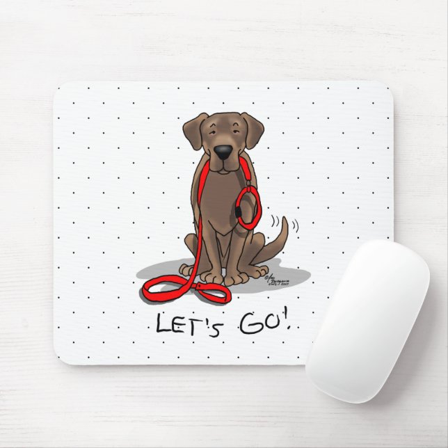 Lass uns gehen! Schokolade Labrador Labrador Retri Mousepad (Mit Mouse)