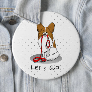 Lass uns gehen! (zu Fuß) Papillon (weiß & rot) Hun Button