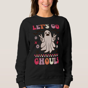 Lass uns Ghouls gehen Sweatshirt