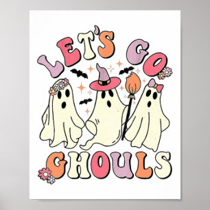 Lass uns Ghouls Halloween-Geist gehen Poster