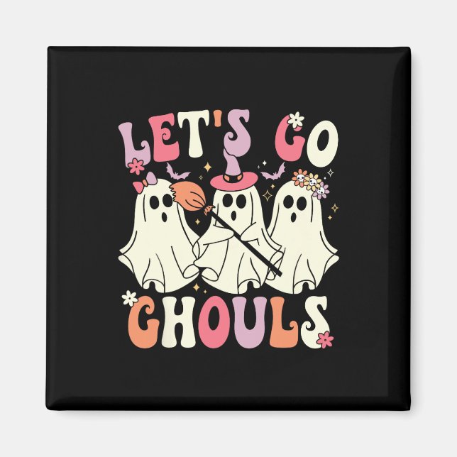Lass uns Ghouls Halloween Ghost Kostüm Retro Groo  Magnet (Vorne)