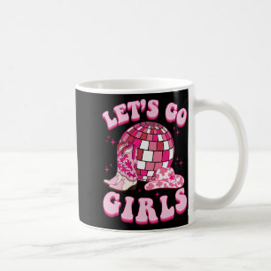 Lass uns Girls Cowgirl Boot Hat Disco Bachelorette Kaffeetasse