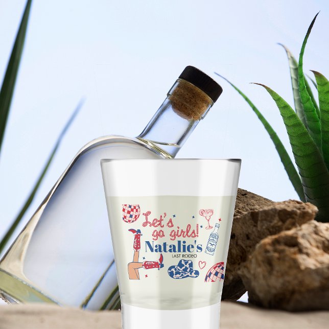 Lass uns Girls Cowgirl gehen Last Rodeo Bacheloret Schnapsglas (Von Creator hochgeladen)