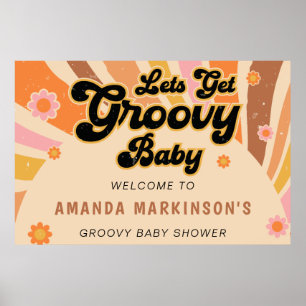 Lass uns Groovy Retro Baby Dusche holen Poster