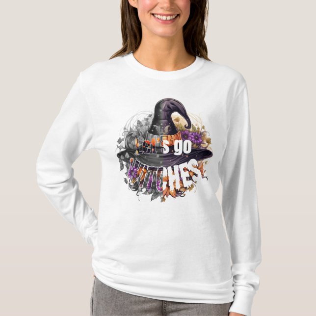 Lass uns Hexen gehen. T-Shirt (Vorderseite)