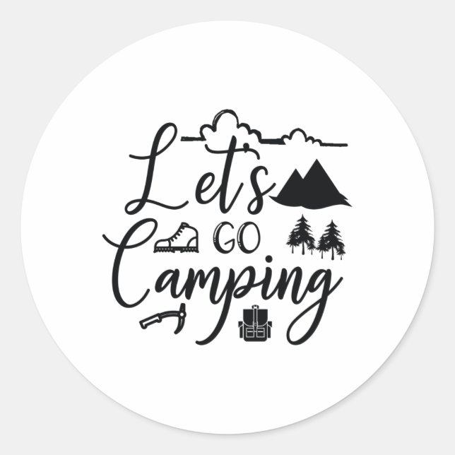 Lass uns ins Camping gehen Runder Aufkleber (Vorderseite)