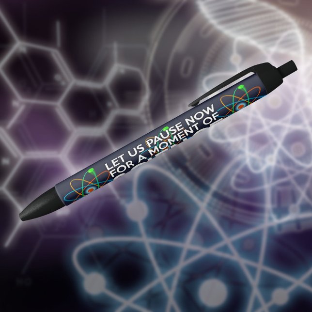 LASS UNS JETZT FÜR EINEN MOMENT DER WISSENSCHAFT. KUGELSCHREIBER (LET US PAUSE NOW FOR A MOMENT OF SCIENCE BLACK INK PEN)