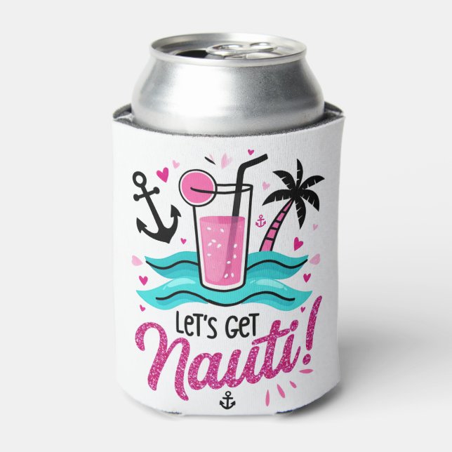 Lass uns Nauti holen! Bachelorette Can Cooler Dosenkühler (Kanne Vorderseite)