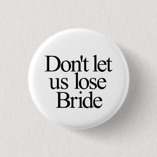 Lass uns nicht die verlorene Bachelorette Button