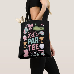 Lass uns Par Tee Golf Coquette Golf Liebhaber Gesc Tasche