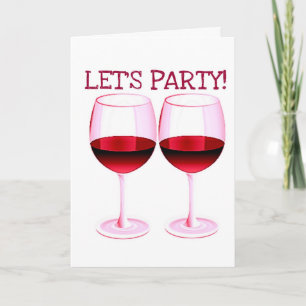 LASS UNS PARTY! FUN PARTY RED WEIN DRUCKEN KARTE