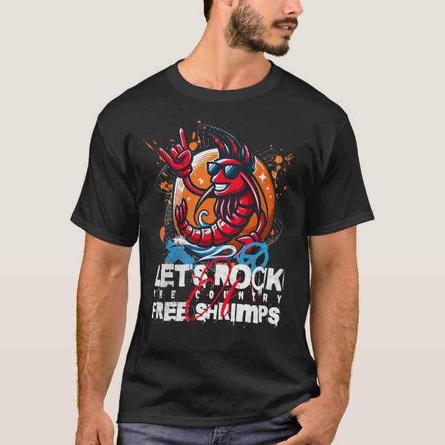 Lass uns Rock Shrimp T-Shirt (Vorderseite)