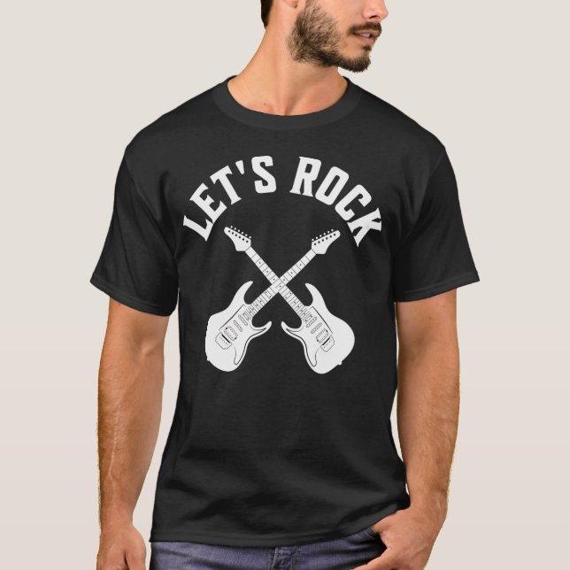 Lass uns rocken T-Shirt (Vorderseite)