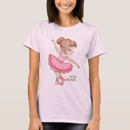 Lass uns T - Shirt tanzen