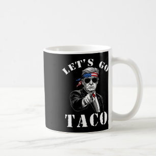 Lass uns Taco Shirt Funny Trump immer Hühner zu un Kaffeetasse