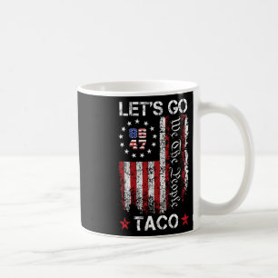 Lass uns Taco Shirt gehen Taco 21 Kaffeetasse