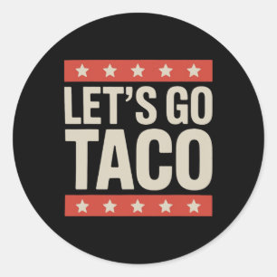Lass uns Taco Shirt gehen Taco 36 Runder Aufkleber