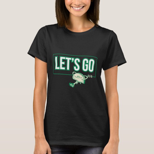 Lass uns Taco Shirt gehen Taco 49 (Vorderseite)
