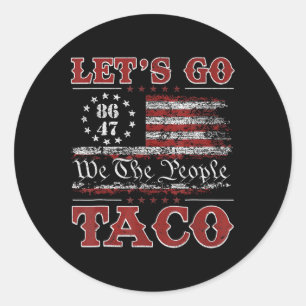 Lass uns Taco Shirt gehen Taco 8 Runder Aufkleber