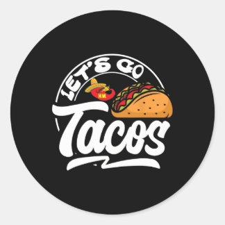 Lass uns Taco Shirt gehen Taco 9 Runder Aufkleber