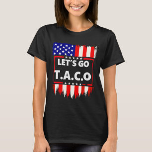 Lass uns Taco Teelets Go Taco gehen T-Shirt