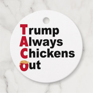 Lass uns TACO Trump immer ausgehen Geschenkanhänger