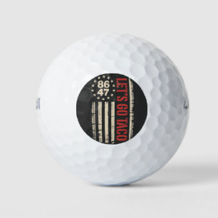Lass uns TACO Trump immer ausgehen Golfball