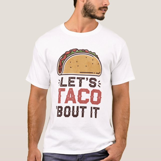 Lass uns tako darüber reden T-Shirt (Vorderseite)
