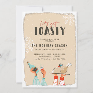 Lass uns Toasty holen   Einladung von Feiertagen